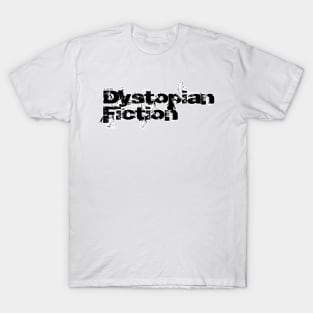 I write Dystopian T-Shirt